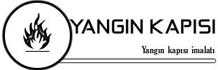 İstanbul Yangın Kapısı Tamir Servisi 0532 490 7694